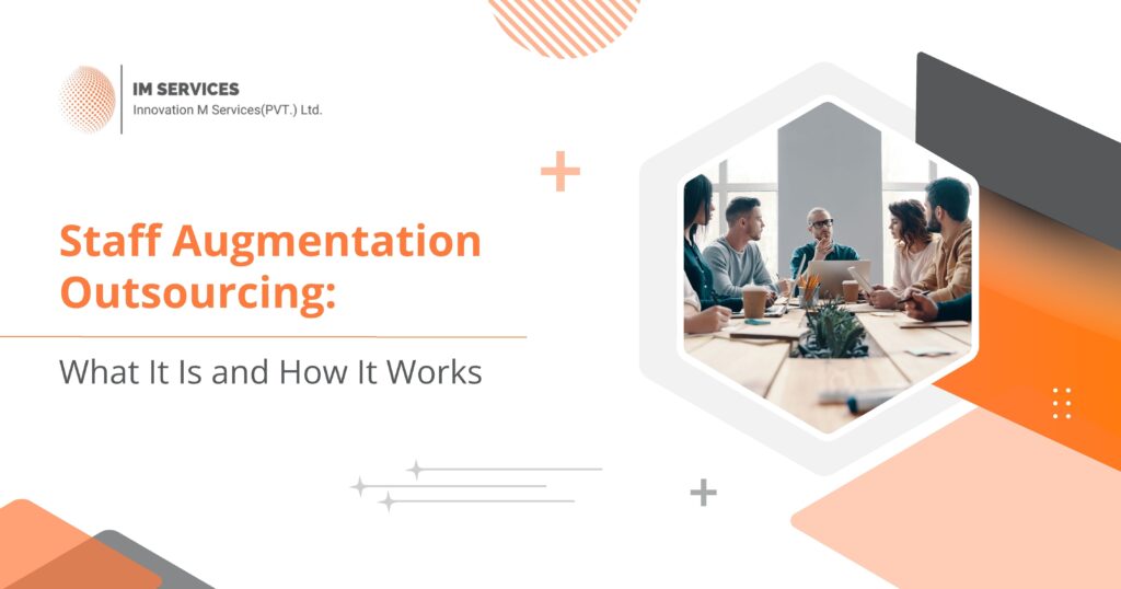 Staff Augmentation Outsourcing