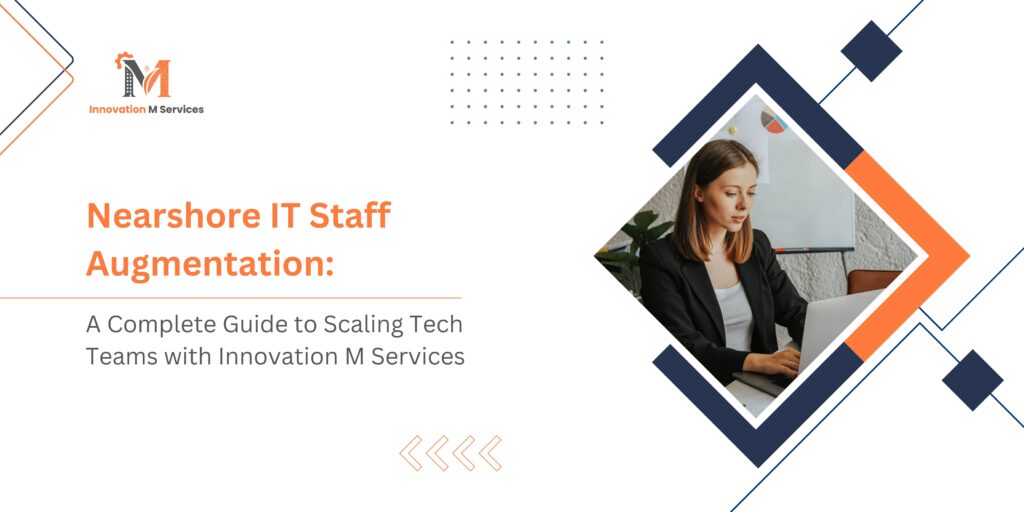Nearshore IT Staff Augmentation