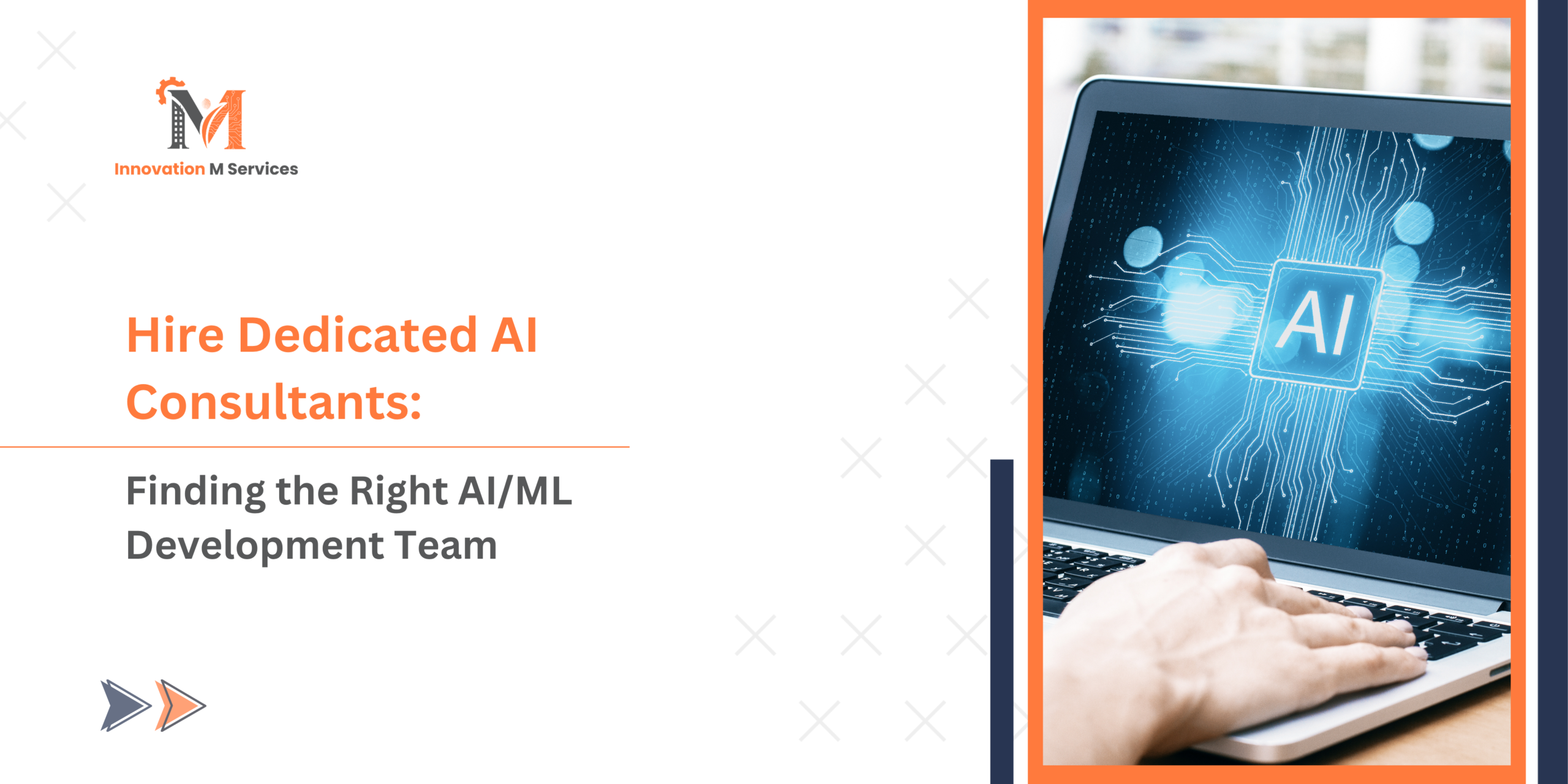 Hire Dedicated AI Consultants Finding the Right AI/ML Development Team