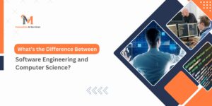 What’s the Difference Between Software Engineering and Computer Science